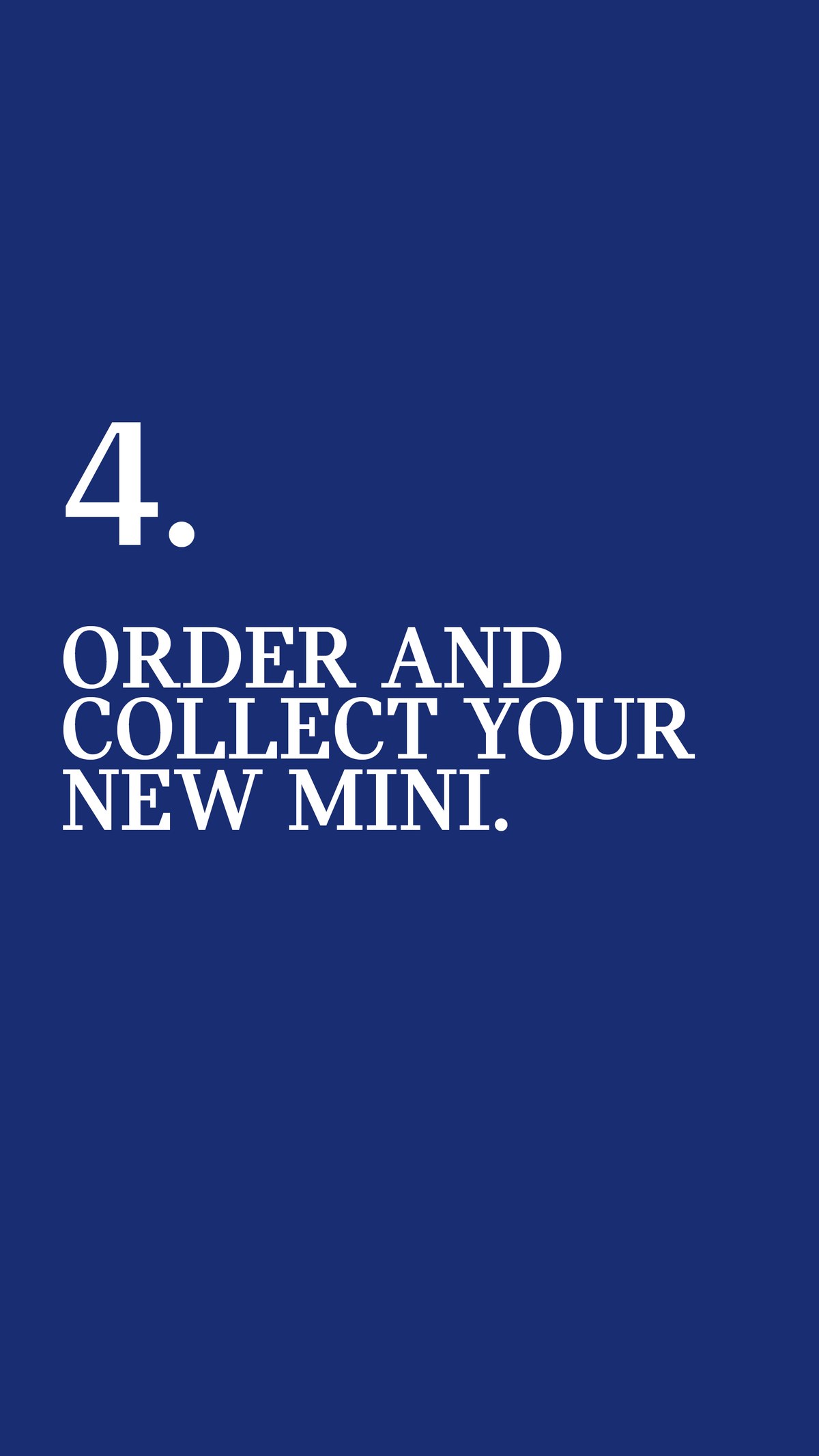 Step four story frame, order and collect