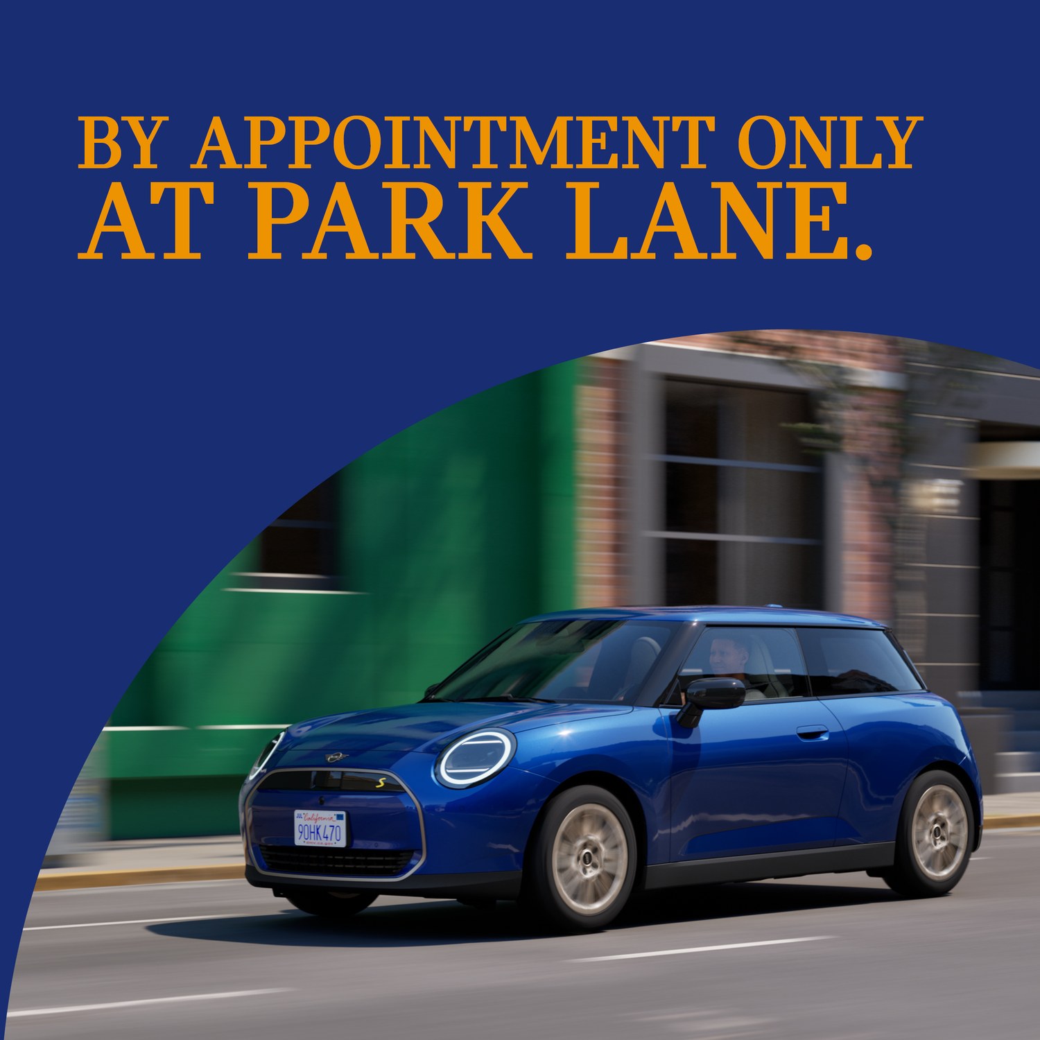 By Appointment Only at Park Lane, electric MINI Cooper